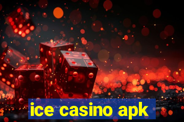 ice casino apk