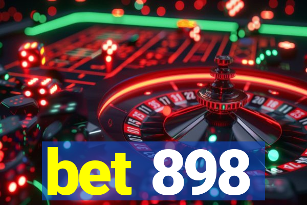 bet 898