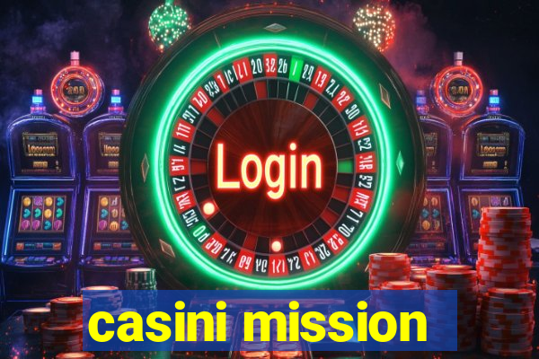 casini mission