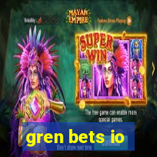 gren bets io