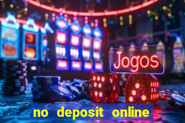 no deposit online casino bonus