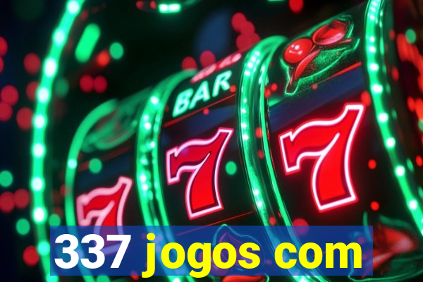 337 jogos com