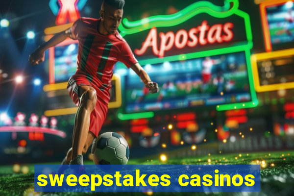 sweepstakes casinos