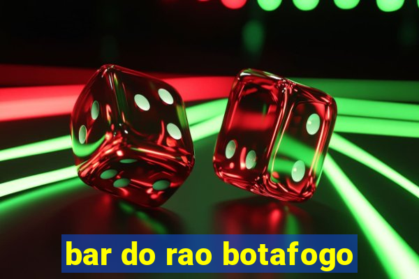 bar do rao botafogo