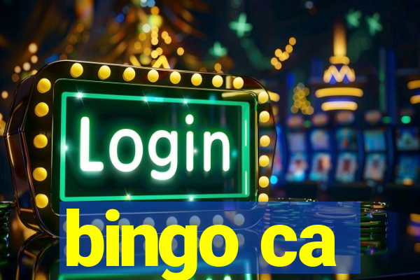 bingo ca