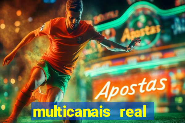 multicanais real madrid ao vivo