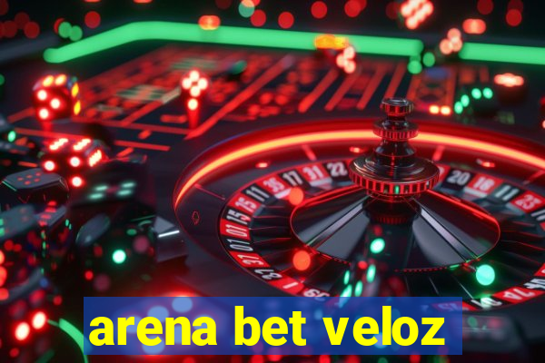 arena bet veloz