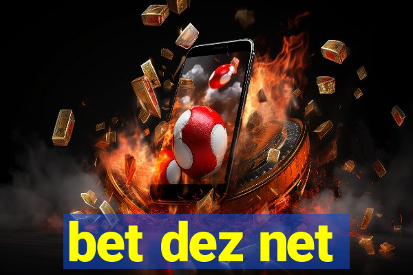 bet dez net