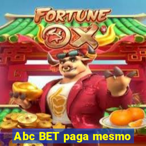 Abc BET paga mesmo