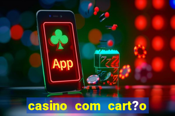 casino com cart?o de crédito