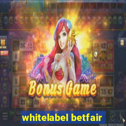 whitelabel betfair