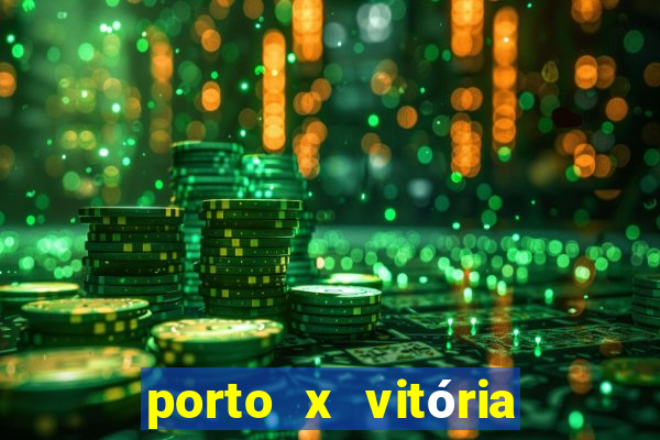 porto x vitória sc palpite