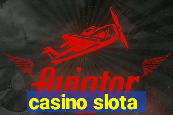 casino slota