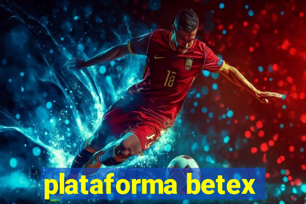 plataforma betex