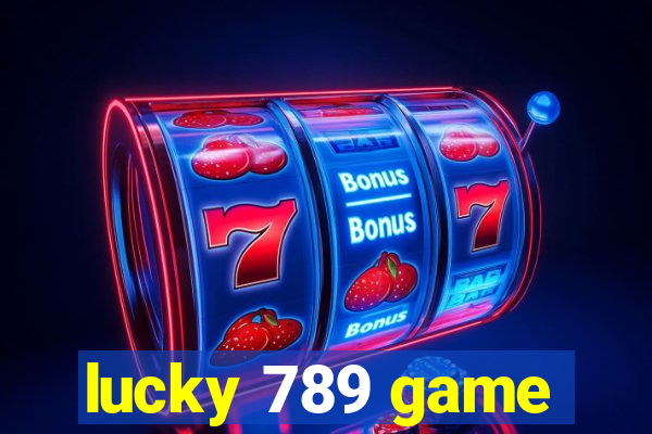 lucky 789 game