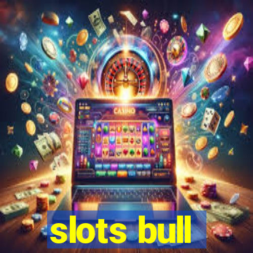 slots bull