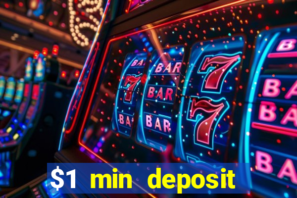 $1 min deposit casino australia