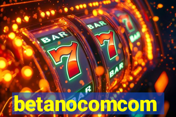 betanocomcom