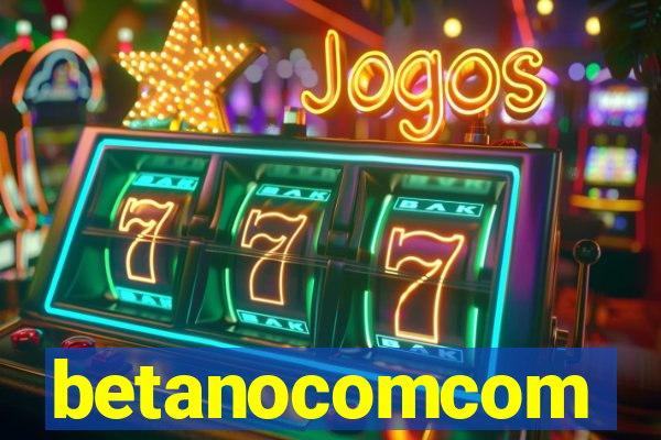 betanocomcom