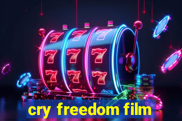 cry freedom film