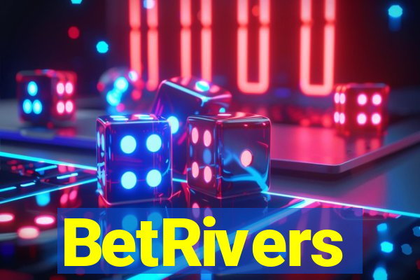 BetRivers