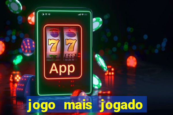 jogo mais jogado do mundo de todos os tempos