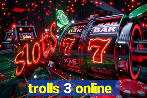 trolls 3 online