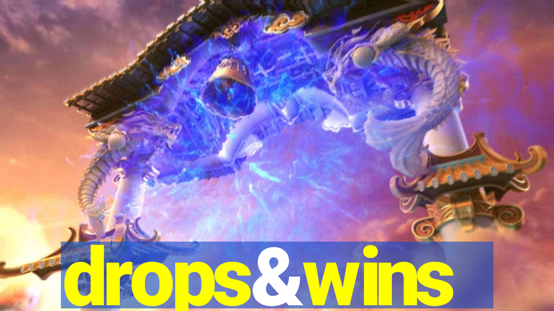 drops&wins