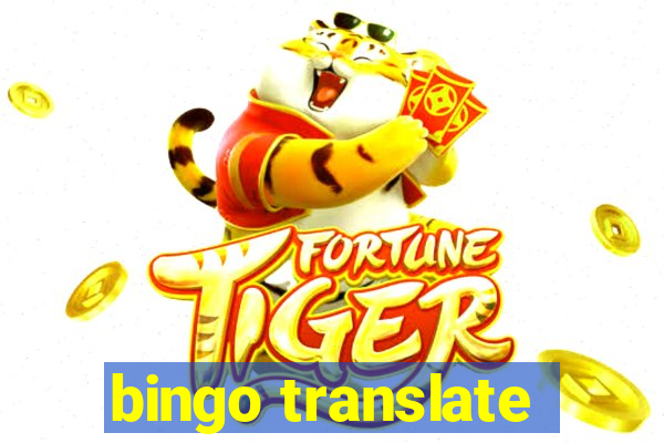 bingo translate