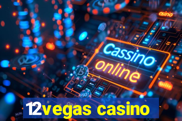 12vegas casino