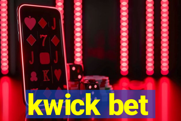 kwick bet