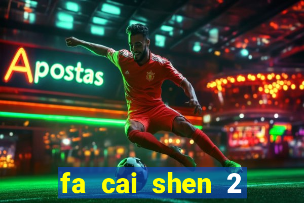 fa cai shen 2 slot free play