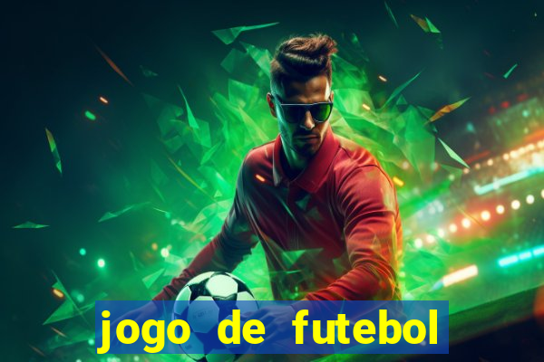 jogo de futebol que ganha dinheiro de verdade