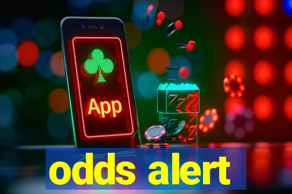 odds alert