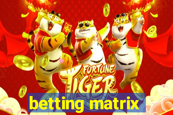 betting matrix