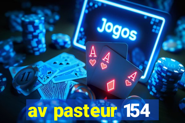 av pasteur 154