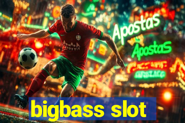 bigbass slot