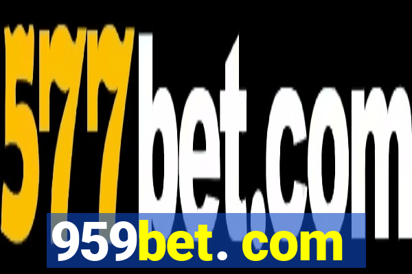 959bet. com