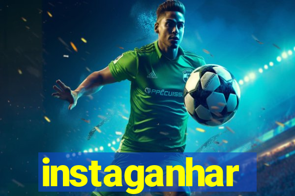 instaganhar