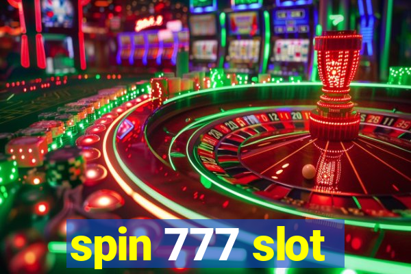 spin 777 slot