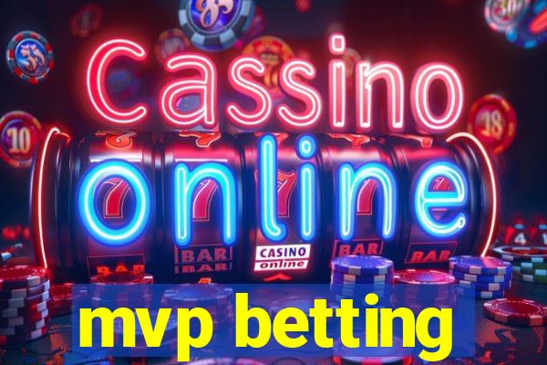 mvp betting