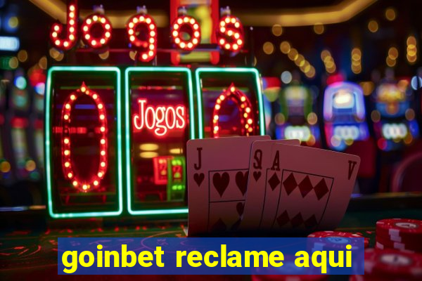 goinbet reclame aqui