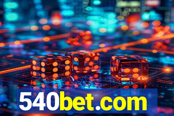 540bet.com