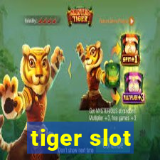 tiger slot