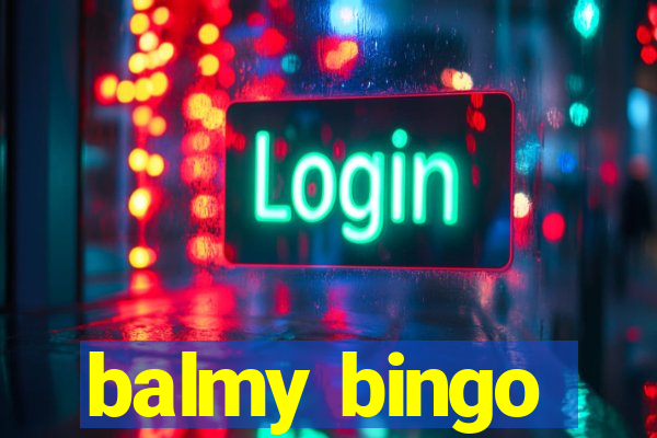 balmy bingo