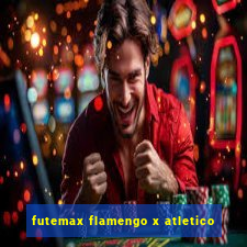 futemax flamengo x atletico