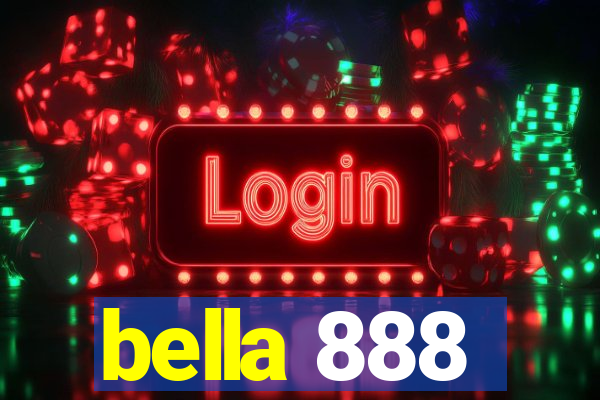 bella 888