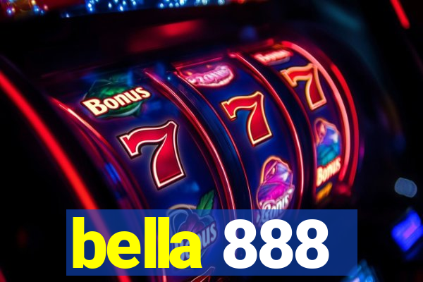 bella 888