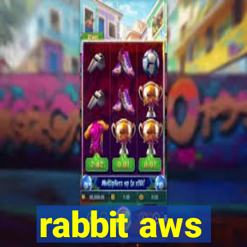 rabbit aws