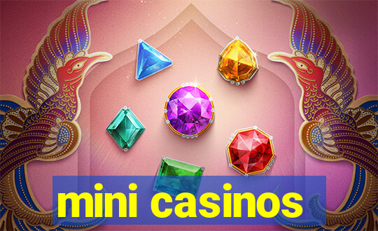 mini casinos